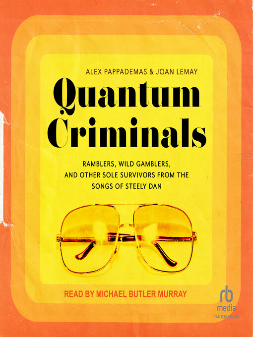 Title details for Quantum Criminals by Alex Pappademas - Available